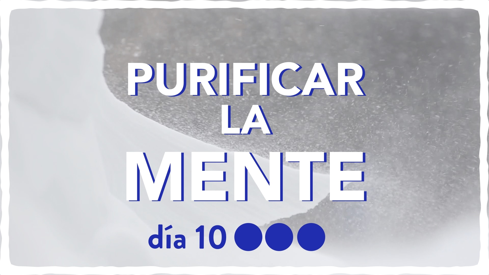 image from Purificar la Mente 30